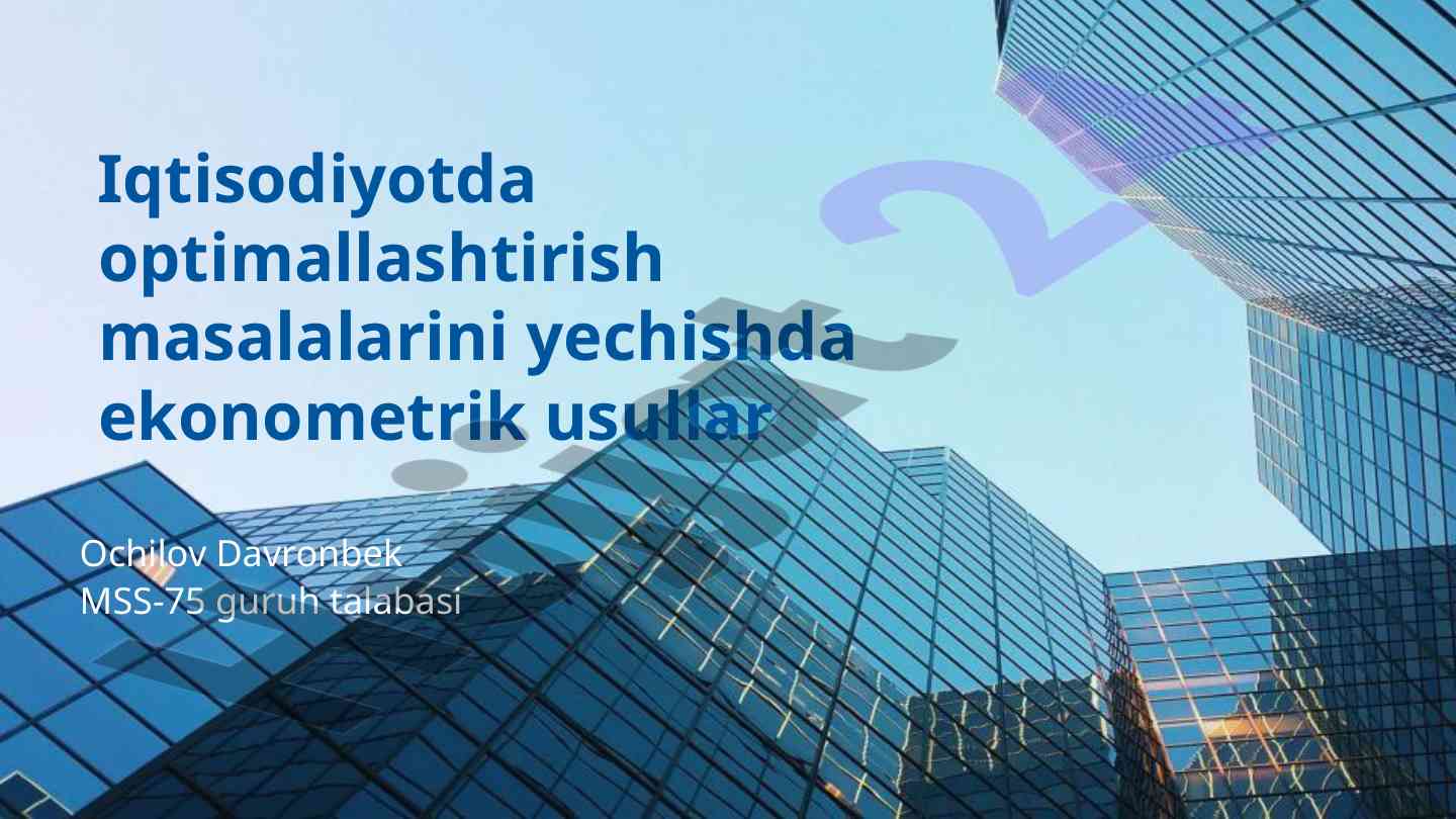 Iqtisodiyotda optimallashtirish masalalari ekonometrika
