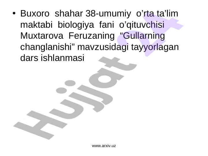 Gullarning changlanishi mavzusidagi dars ishlanmasi