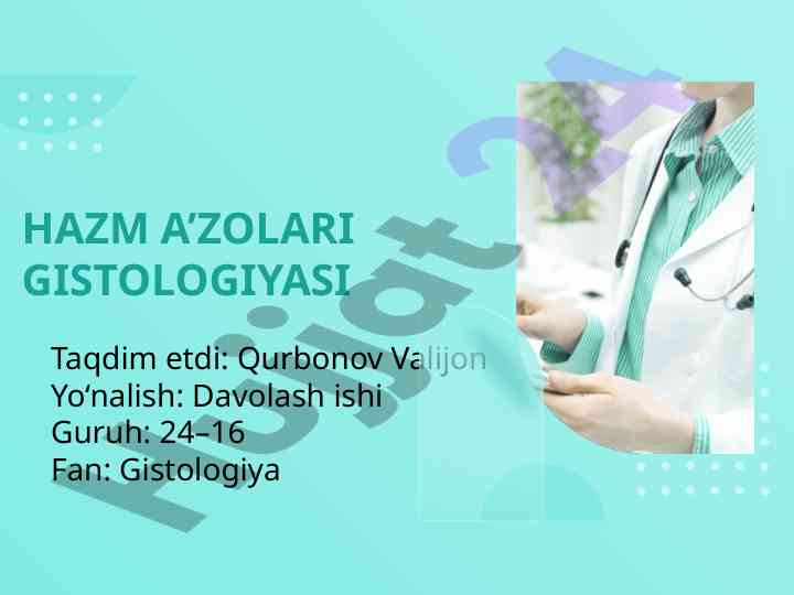 Gistologiya: hazm a'zolari tizimi tahlili