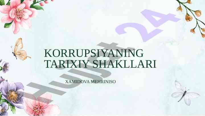 Korrupsiyaning tarixiy asoslari va rivojlanishi