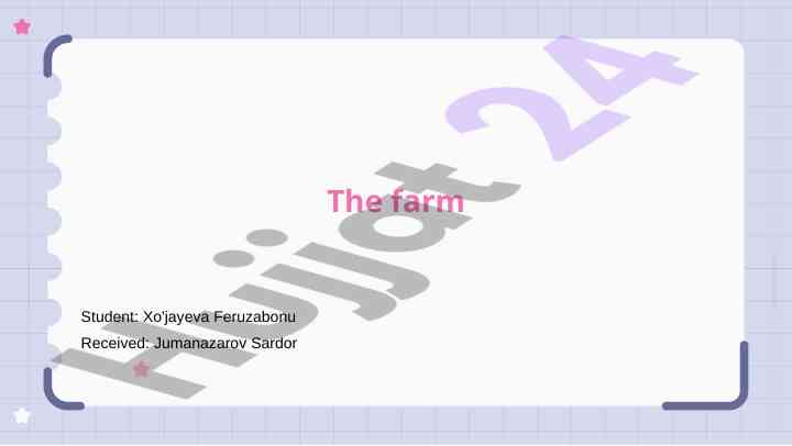 Overview of the farm activities and community life