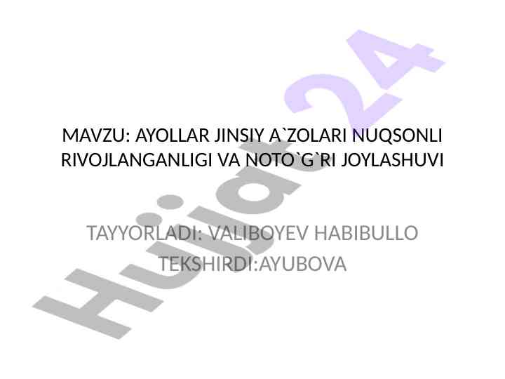 Ayollar jinsiy a'zolari nuqsonlari rivojlanishi