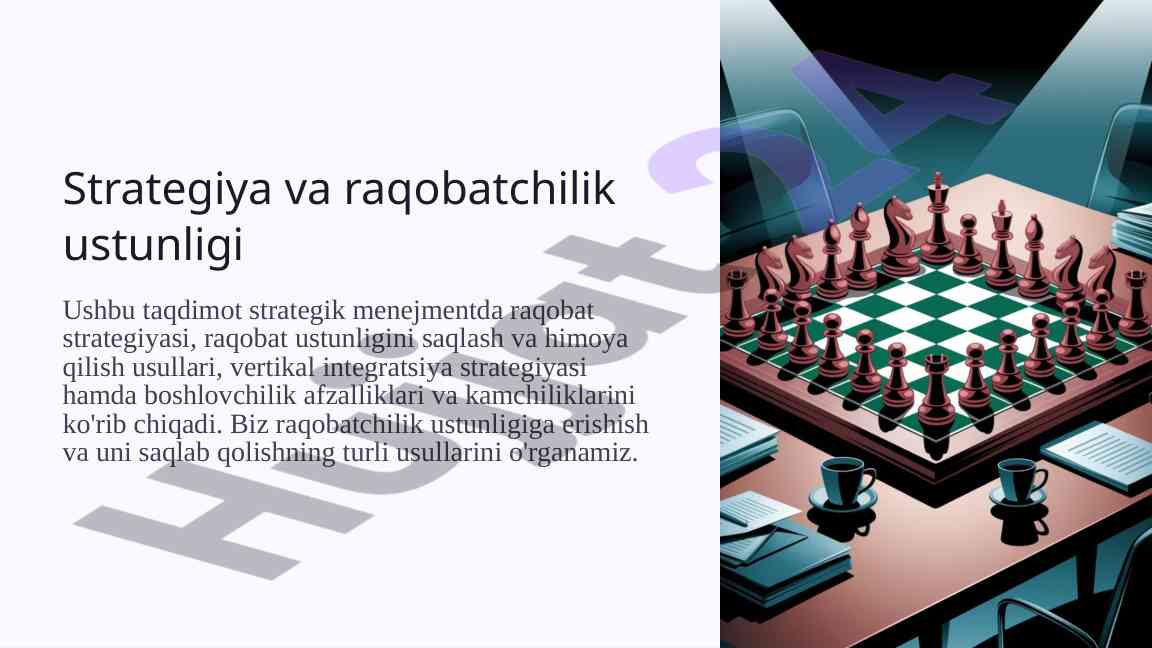 Raqobat strategiyasi va ustunliklar taqdimoti