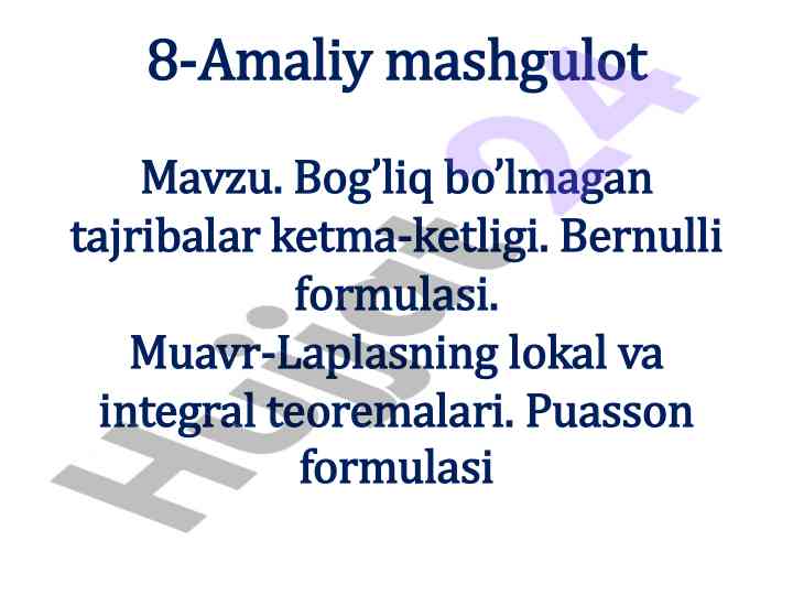 Bernulli formulasi va ehtimollik hisoblash