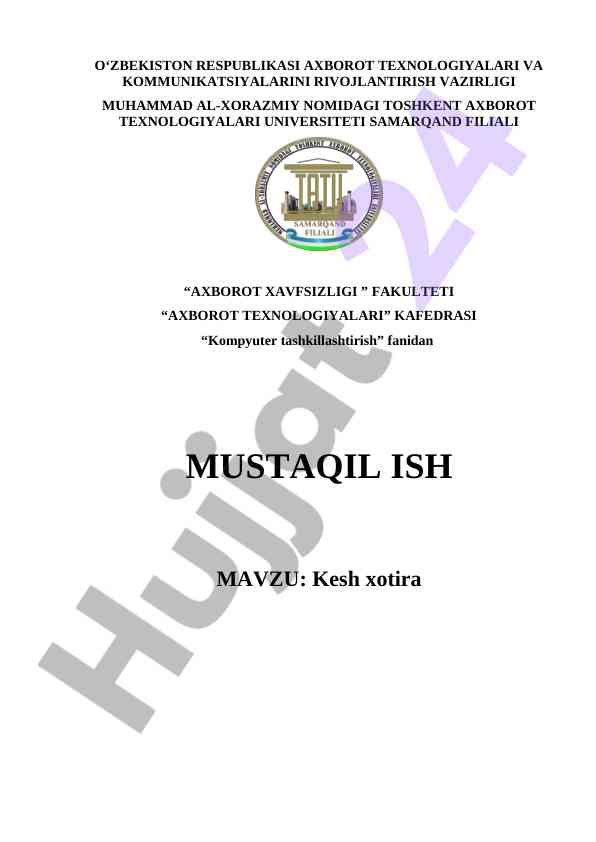 Kesh xotira va protsessor ishlash texnologiyalari