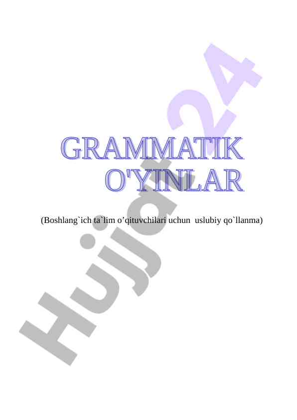 Grammatik o'yinlarni tashkil qilish uslublari