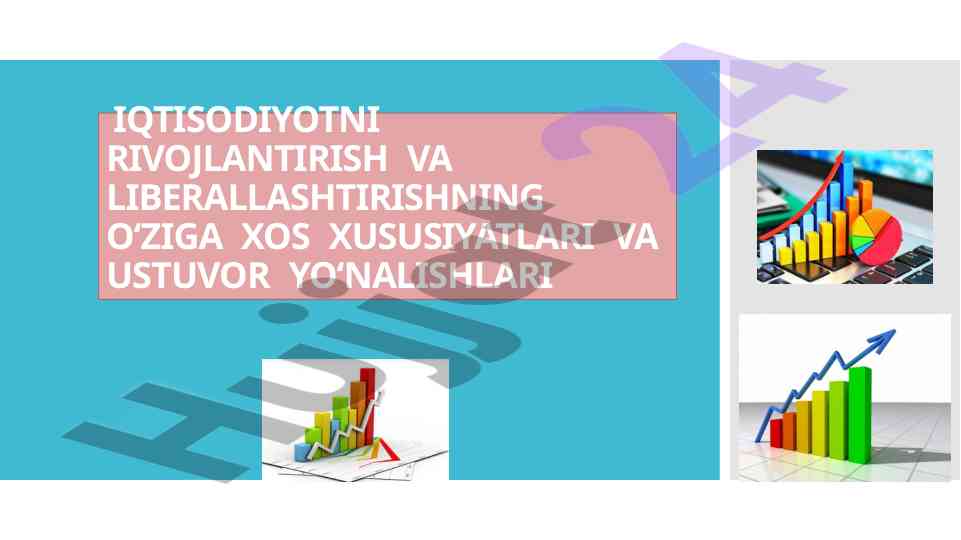 Iqtisodiyotni rivojlantirishning o‘ziga xos xususiyatlari