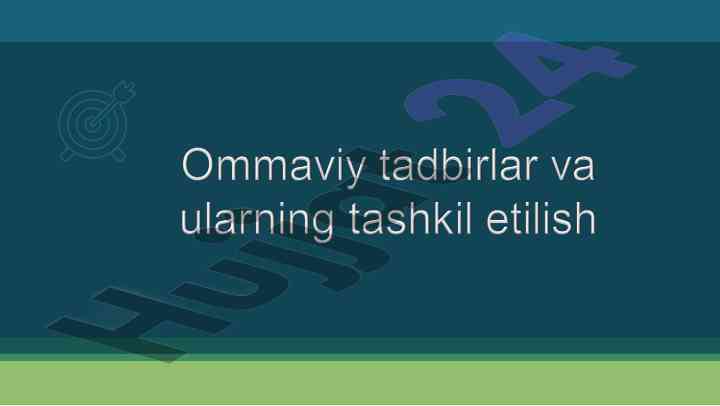 Ommaviy tadbirlar turizmi tashkil etish