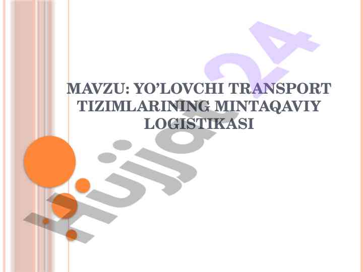 Yo'lovchi transport tizimlarining mintaqaviy logistikasi