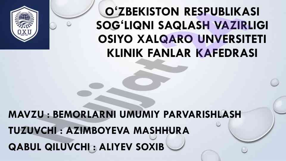 Bemorlarni Umumiy Parvarishlash Asoslari