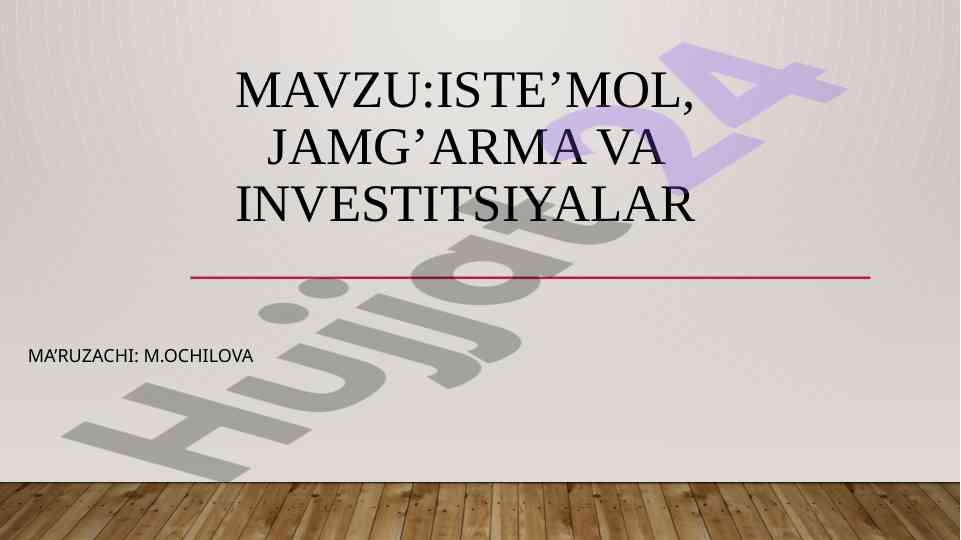 Iste’mol va jamg’arma: iqtisodiy mazmuni va omillar