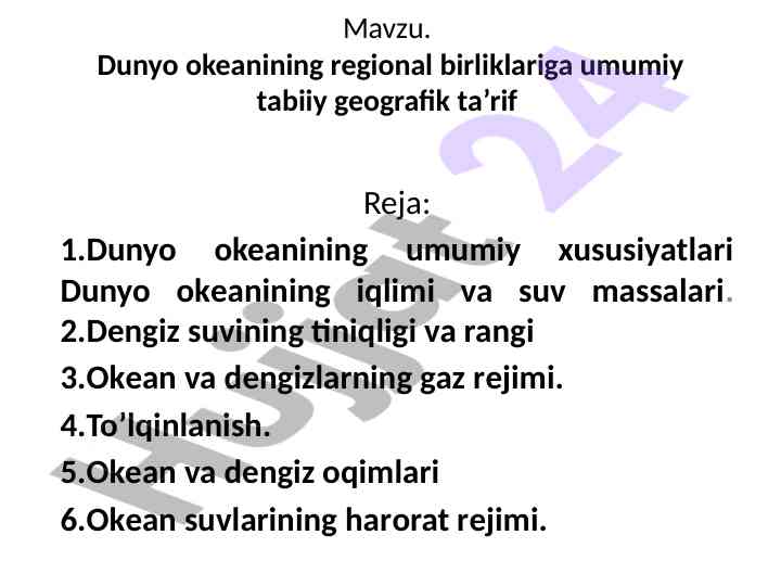 Dunyo okeanining regional okeanlari tabiiy geografik ta’rif