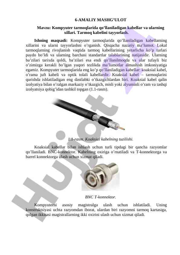 Kompyuter tarmoqlarida qo’llaniladigan kabellar tahlili