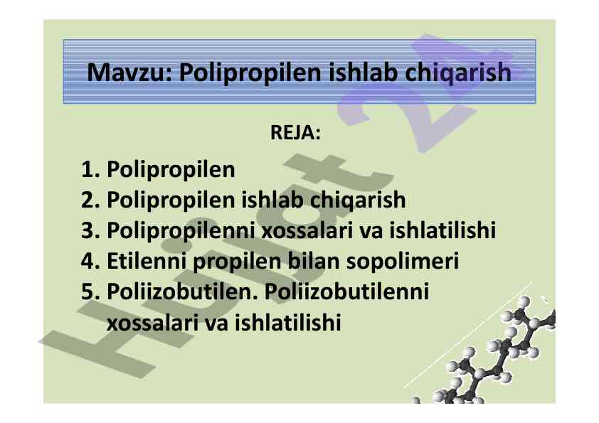 Polipropilen ishlab chiqarish jarayonlari