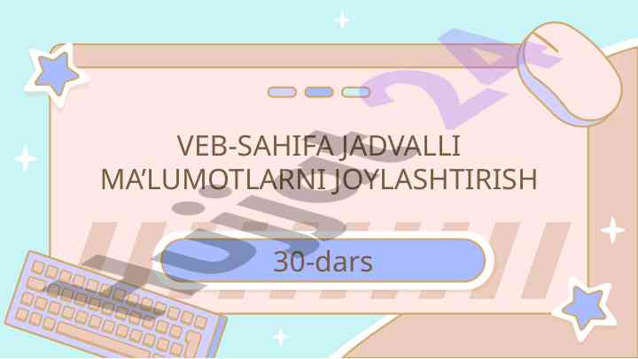 Veb-sahifa jadvallari bilan ishlash asoslari