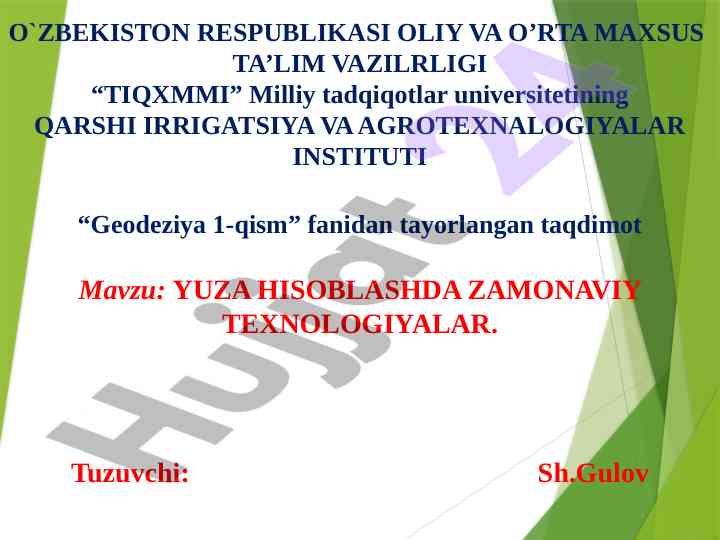 Yuza hisoblashda zamonaviy texnologiyalar taqdimoti