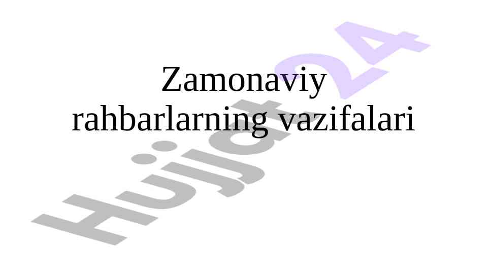 Zamonaviy rahbarlarning vazifalari va funksiyalari