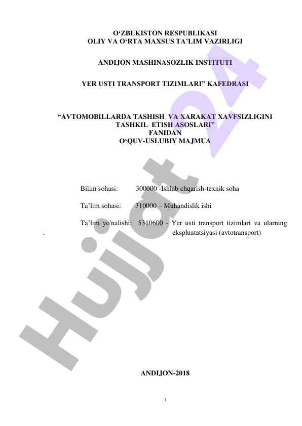 Avtomobillarda tashish va harakat xavfsizligini tashkil etish