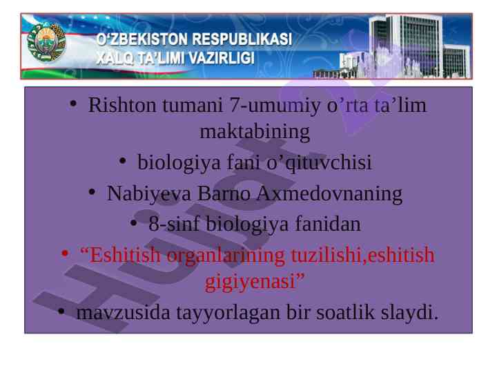 Eshitish organlarining tuzilishi va gigiyenasi