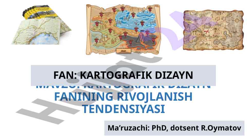 Kartografik dizayn fanining rivojlanish tendensiyasi