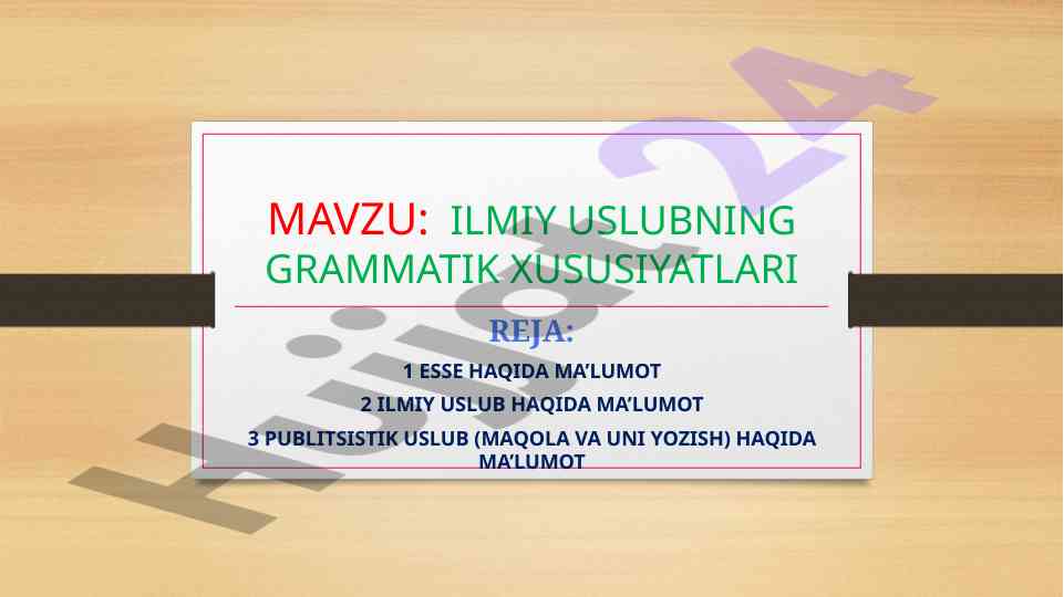 Ilmiy uslubning grammatika xususiyatlari