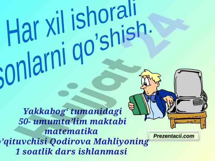 Har xil ishoreli sonlar bilan ta'lim darslari