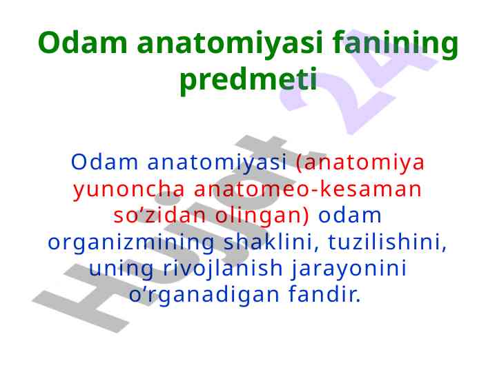 Odam anatomiyasi fani va uning rivojlanish jarayoni