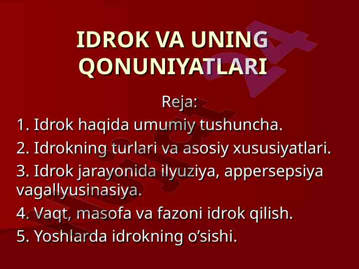 Idrok va uning qonuniyatlari haqida ma'lumot