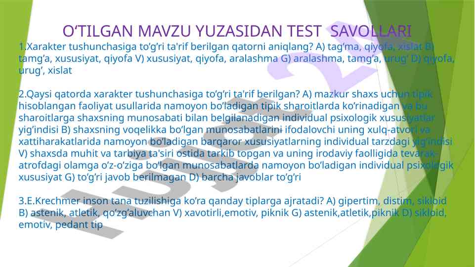 O‘tilgan mavzu yuzasidan test savollari