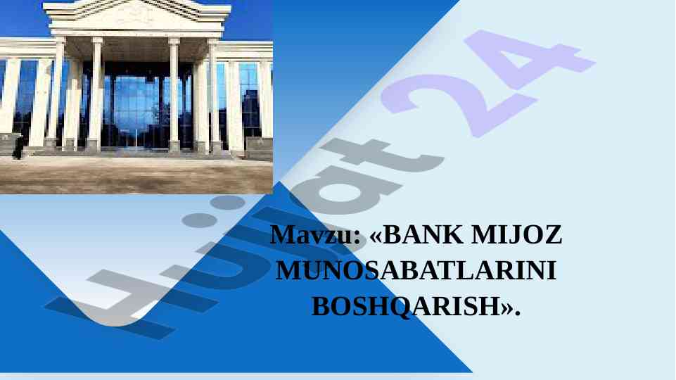 Bank mijoz munosabatlarini boshqarish taqdimoti