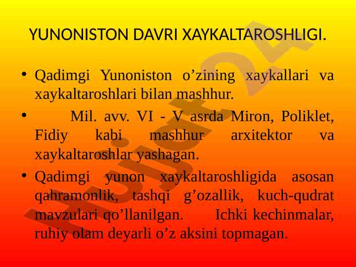 Qadimgi yunoniston xaykaltaroshligi tajribasi