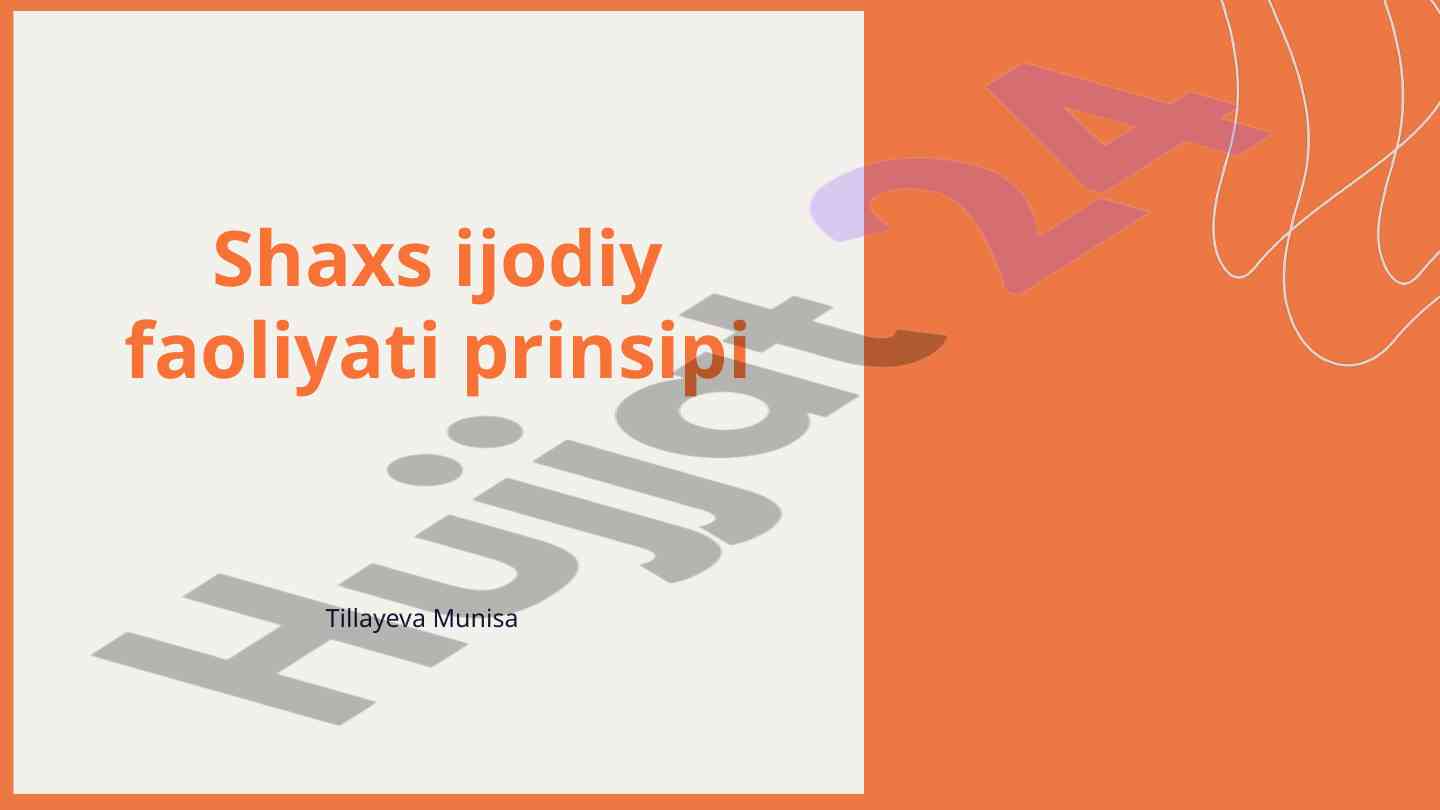 Shaxs ijodiy faoliyati prinsipi tarixi va rivoji