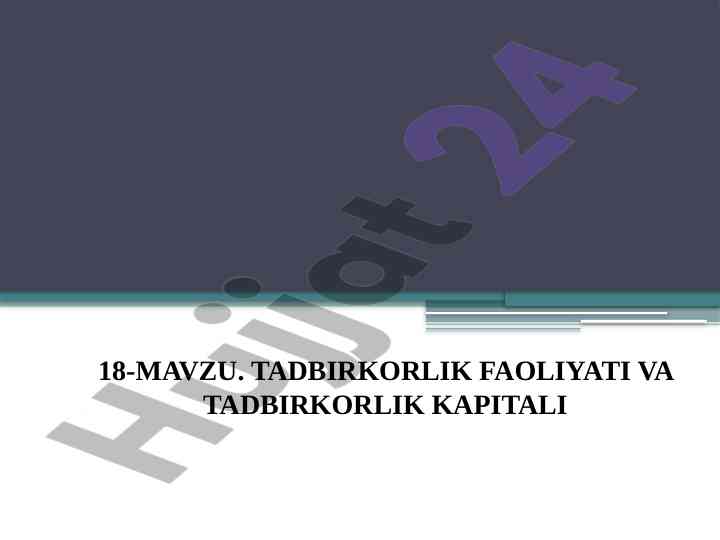 Tadbirkorlik faoliyati va tadbirkorlik kapitali