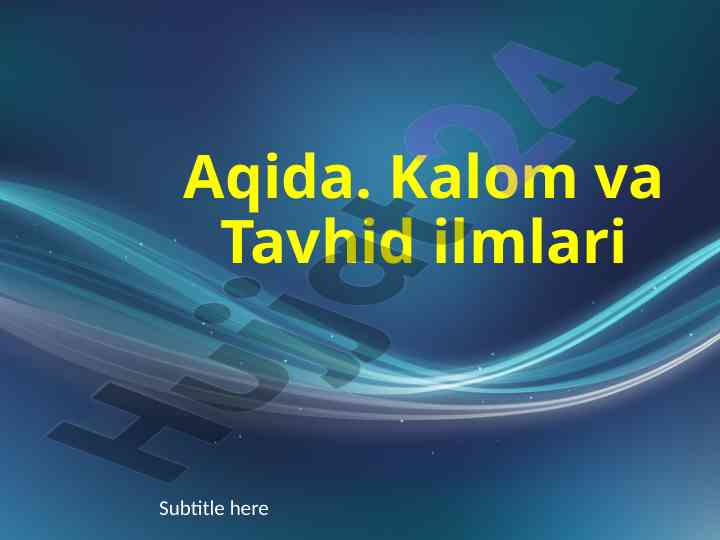 Aqida kalom va tavhid ilmlari