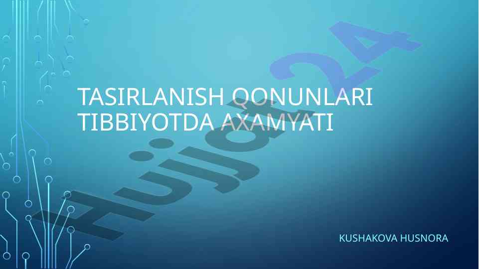 Ta'sirlanish qonunlari tibbiyot sohasida ahamiyati
