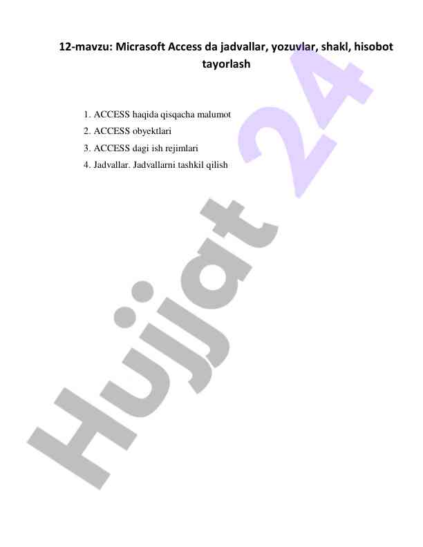 Micrasoft access jadvallar va hisobot tayyorlash