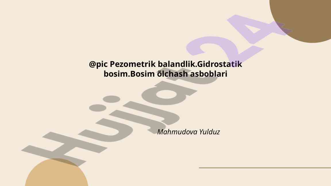 Gidrostatik bosim va pezometrik balandlik asoslari