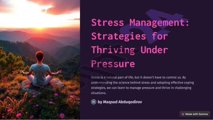 Stress management strategies for thriving under pressure