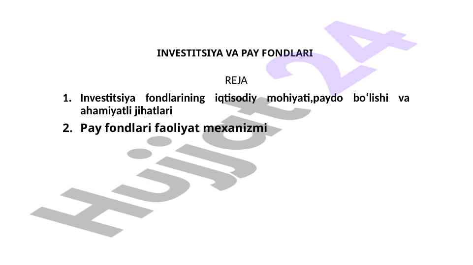 Investitsiya fondlarining iqtisodiy mohiyati tahlili