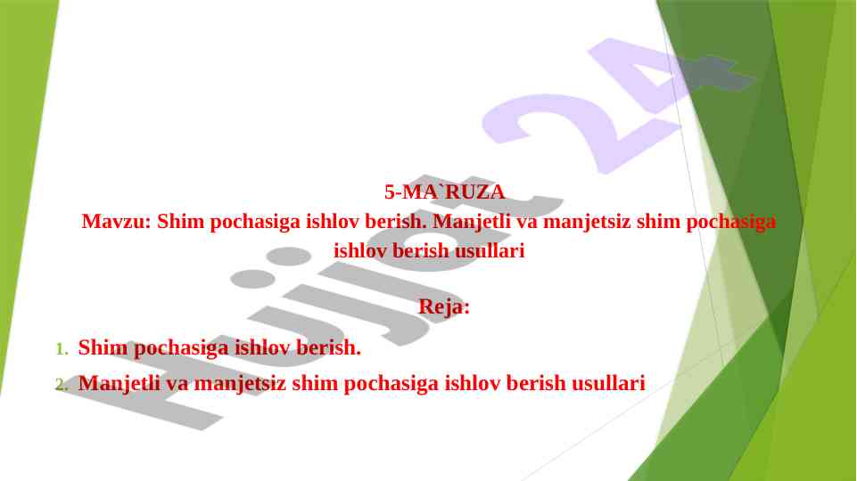 Shim pochasiga ishlov berish usullari