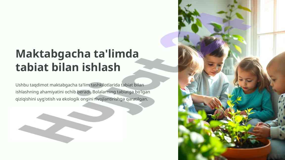 Maktabgacha ta'limda tabiat bilan ishlash ahamiyati