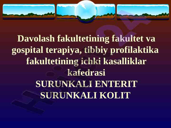 Surunkali enterit va enterotsitlar distrofiyasi tahlili