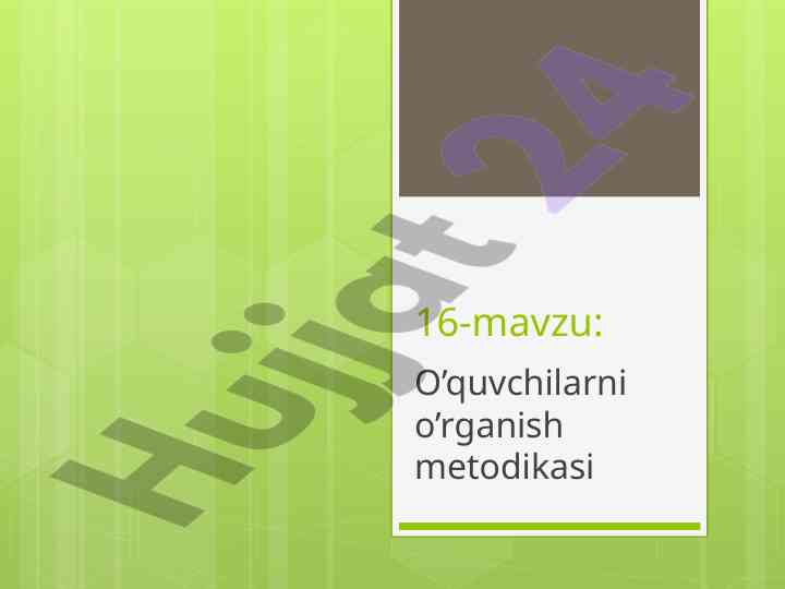 O’quvchilarni o’rganish metodikasi rejasi