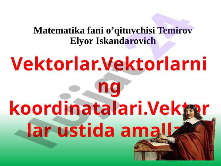 Vektorlar ustida amallar va koordinatalar