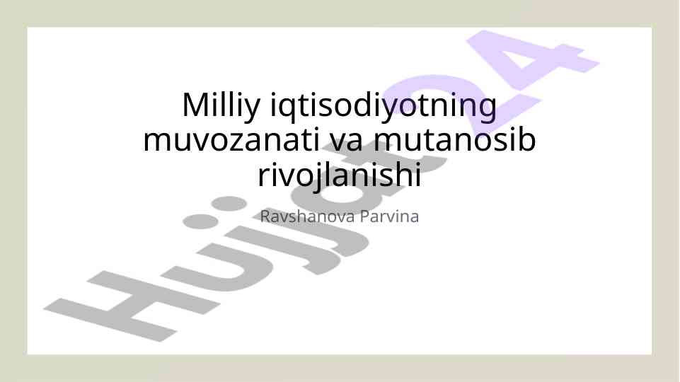 Milliy iqtisodiyot muvozanati va rivojlanishi