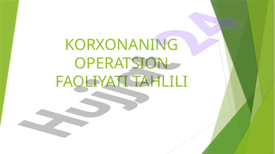 Korxonaning operatsion faoliyati tahlili