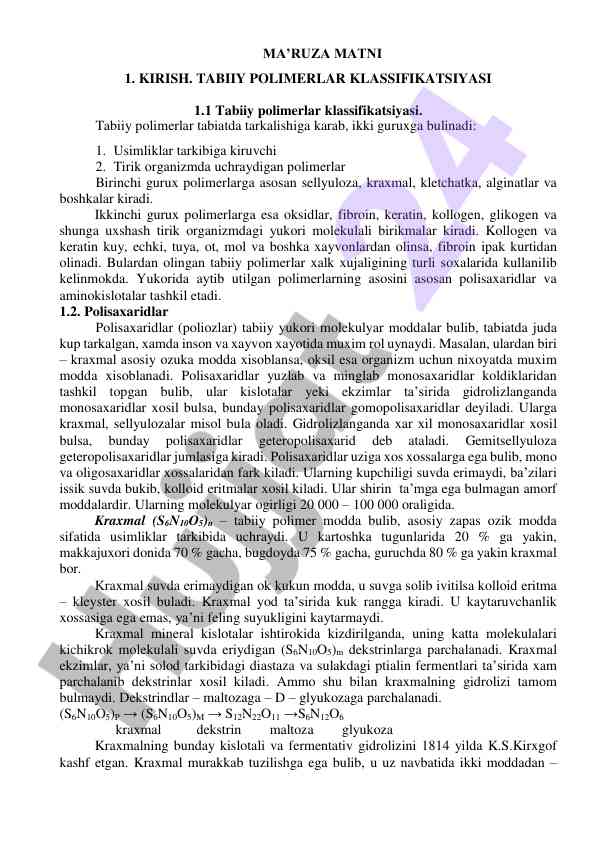 Tabiiy polimerlar klassifikatsiyasi va muximligi