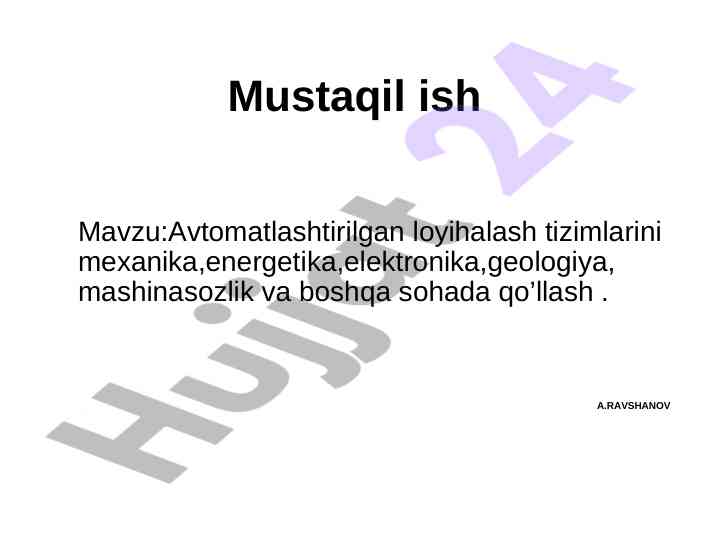 Avtomatlashtirilgan loyihalash tizimlari haqida