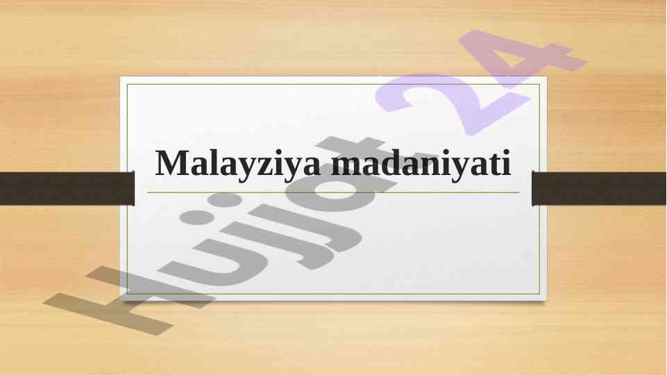 Malayziya Madaniyati Va Tarixi