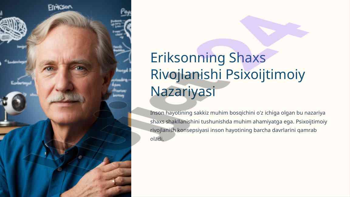 Eriksonning shaxs rivojlanishi psixoijtimoiy nazariyasi